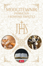 Modlitewnik. Pamiątka Pierwszej Komunii Świętej