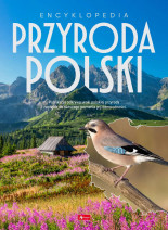 Przyroda Polski. Encyklopedia