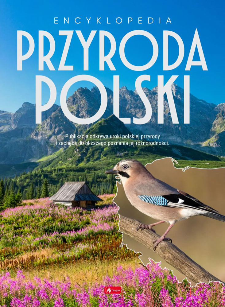 Przyroda Polski. Encyklopedia