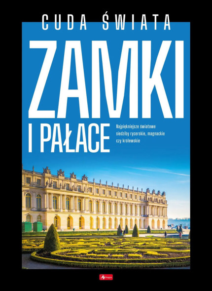 Zamki i pałace. Cuda świata