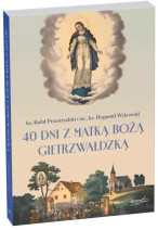 40 dni z Matką Bożą Gietrzwałdzką