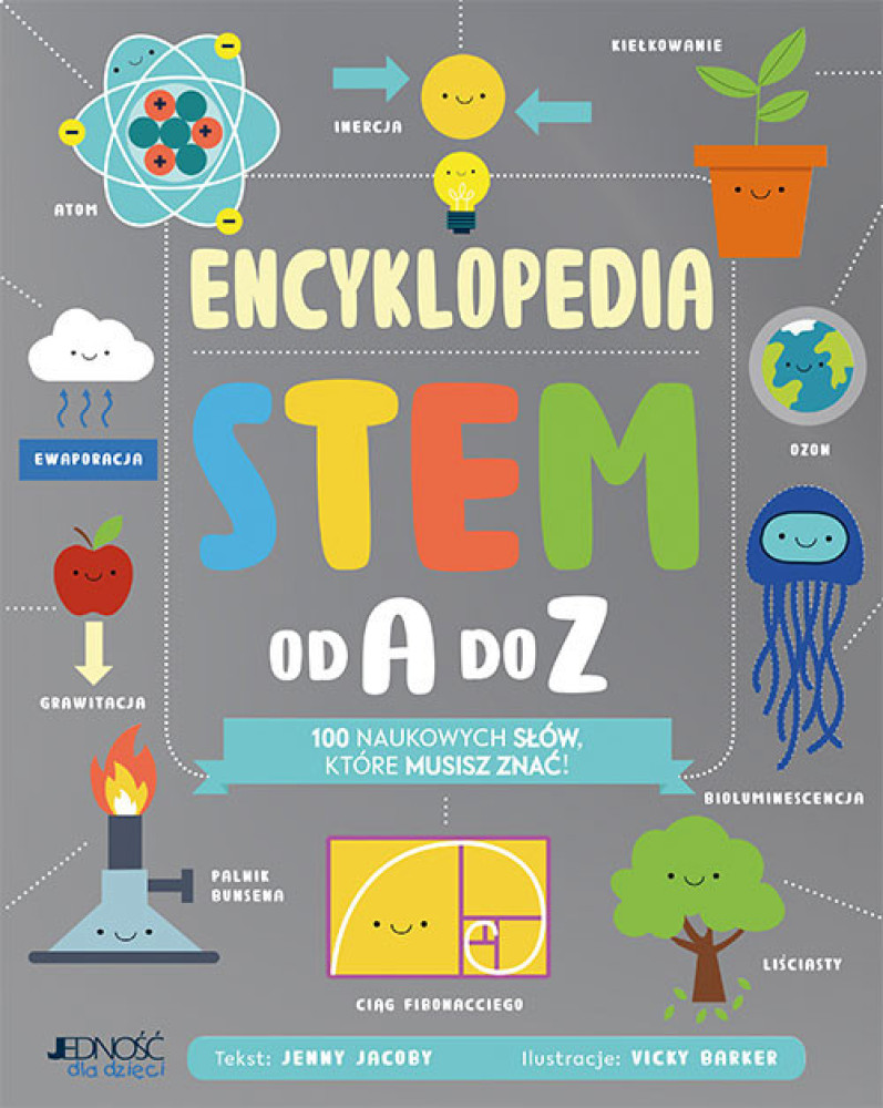 Encyklopedia STEM od A do Z 100 naukowych słów, które musisz znać!