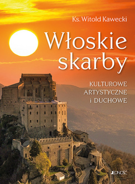 Włoskie skarby - kulturowe, artystyczne i duchowe
