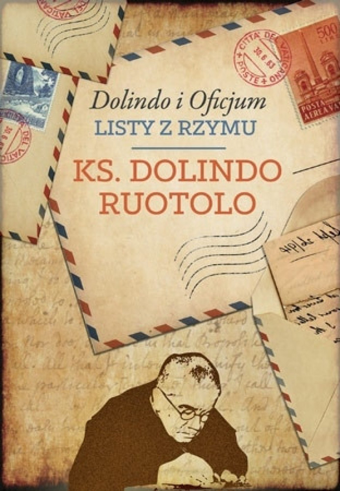 Dolindo i Oficjum. Listy z Rzymu - ks. Dolindo Ruotolo