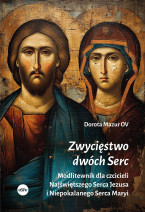 Zwycięstwo dwóch Serc. Modlitewnik
