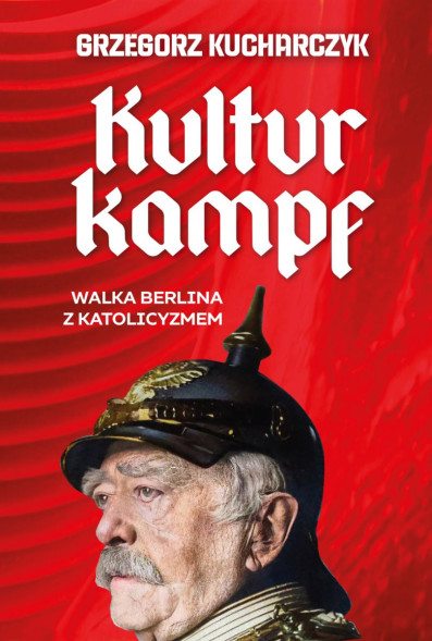 Kulturkampf. Walka Berlina z katolicyzmem