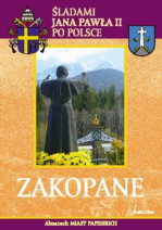 ZAKOPANE. Śladami Jana Pawła II po Polsce