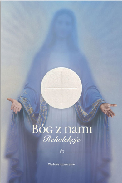 Bóg z Nami. Rekolekcje -  wyd. rozszerzone