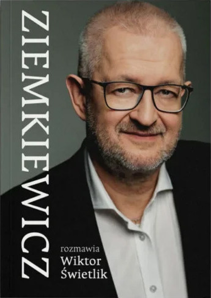 Ziemkiewicz. Rozmawia Wiktor Świetlik