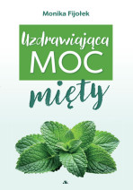 Uzdrawiająca moc natury. Komplet 3 książek