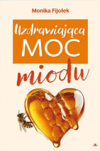 Uzdrawiająca moc natury. Komplet 3 książek