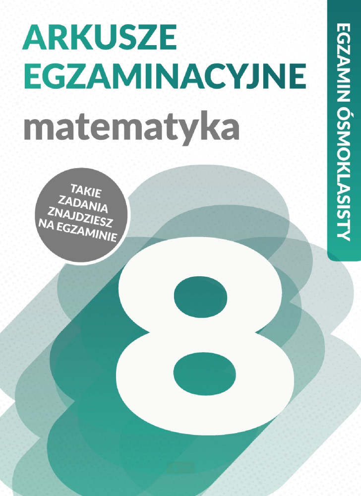 Egzamin ósmoklasisty. Matematyka