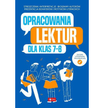 Opracowania lektur dla klas 7-8