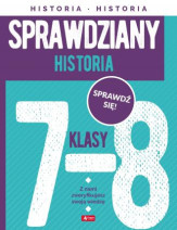 Sprawdziany dla klasy 7-8. Historia