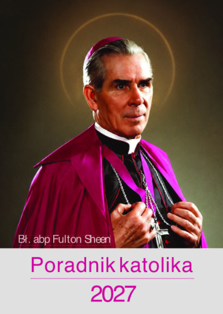 Poradnik Katolika 2027 - Abp Fulton J. Sheen
