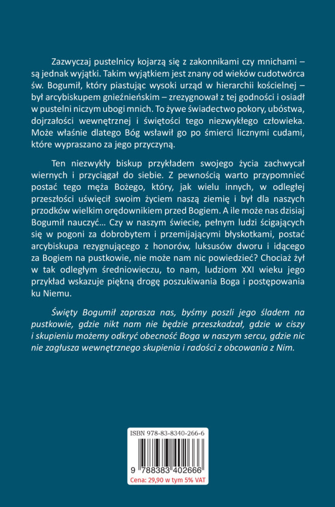 Święty Bogumił Cudotwórca - arcybiskup i pustelnik