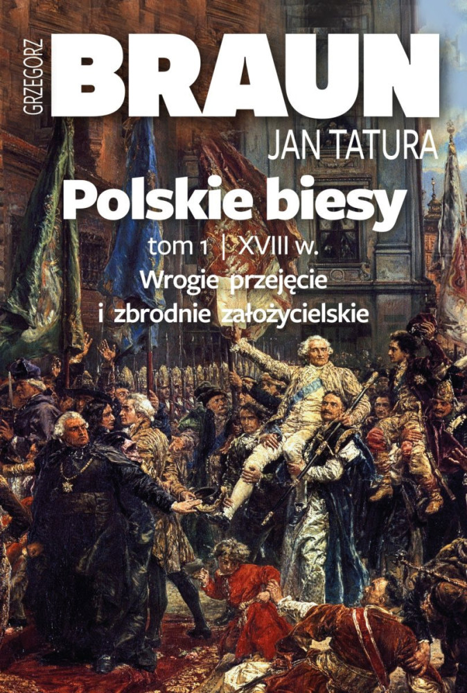 Polskie Biesy. Tom I - Wiek XVIII