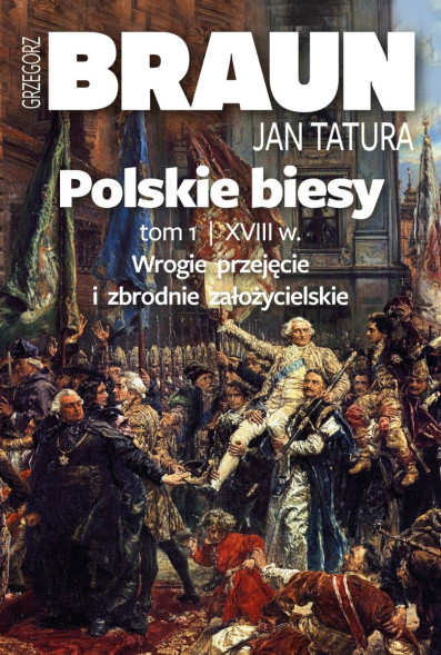 Polskie Biesy. Tom I - Wiek XVIII