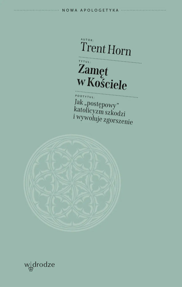 Zamęt w Kościele. Jak „postępowy” katolicyzm szkodzi i wywołuje zgorszenie