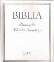 Biblia Pamiątka Chrztu Świętego. Srebrna