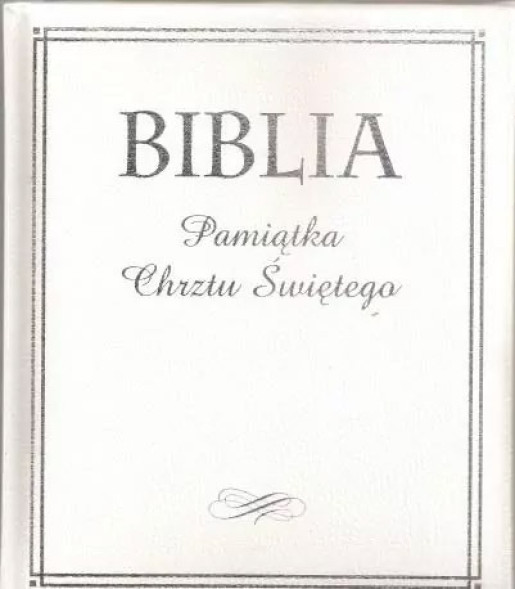 Biblia Pamiątka Chrztu Świętego. Srebrna