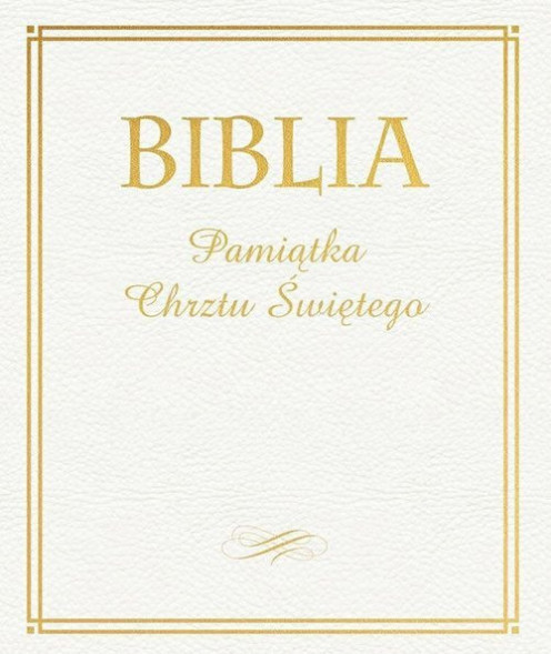 Biblia Pamiątka Chrztu Świętego. Złota