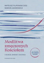 Modlitwa zmęczonych Kościołem