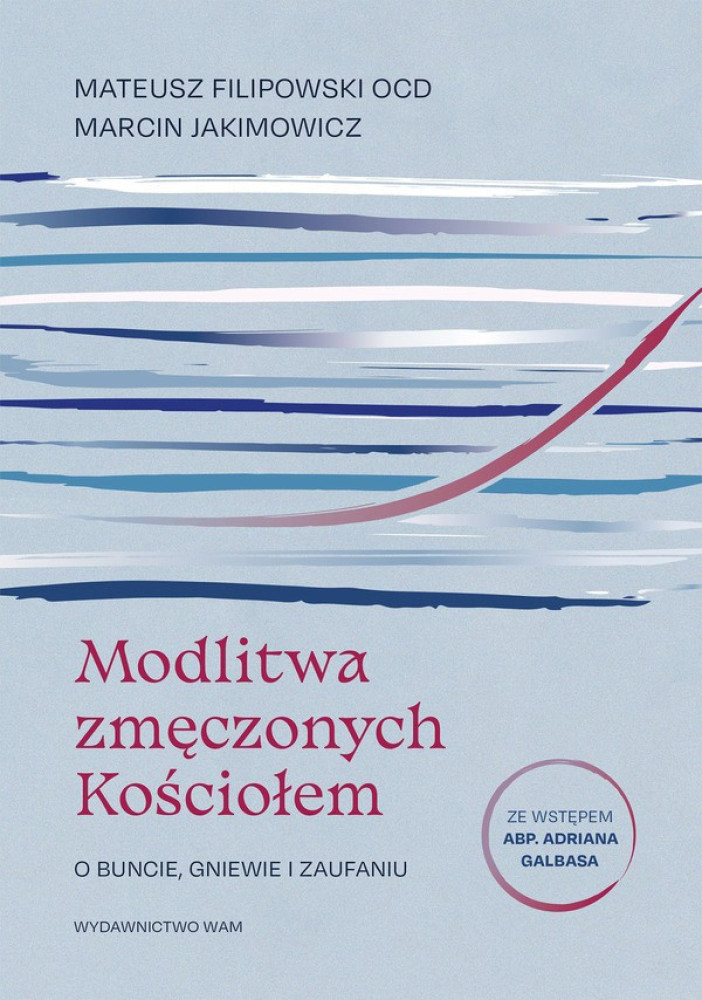 Modlitwa zmęczonych Kościołem