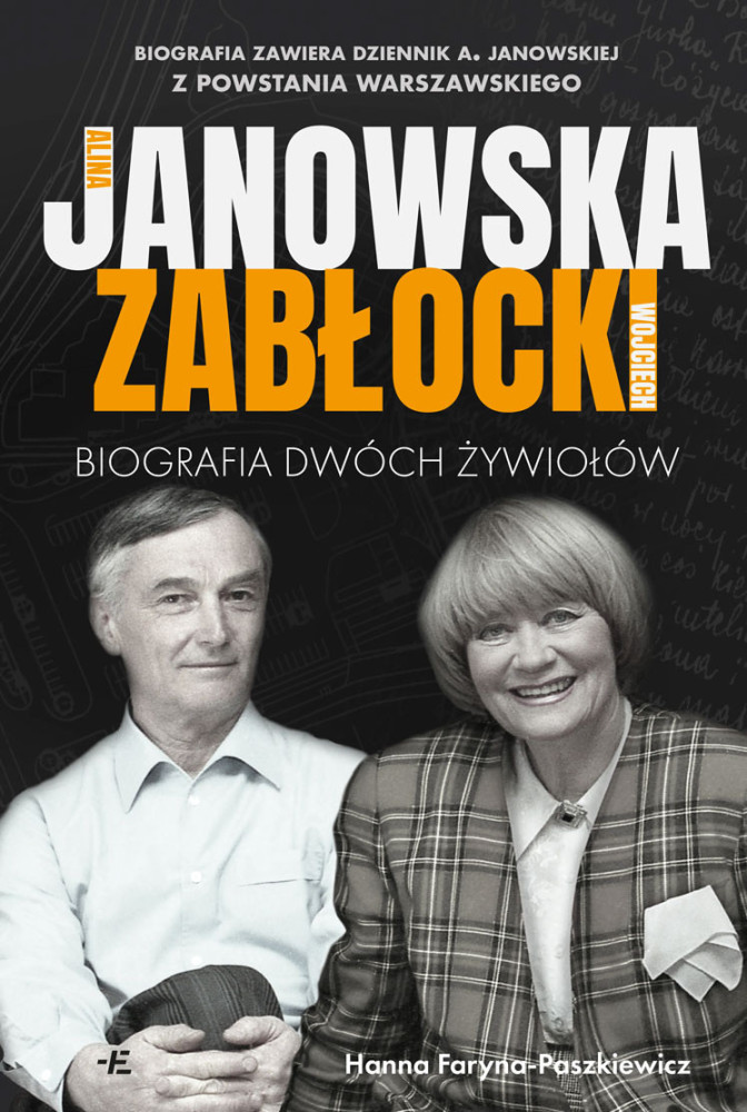 Alina Janowska i Wojciech Zabłocki - Hanna Faryna-Paszkiewicz