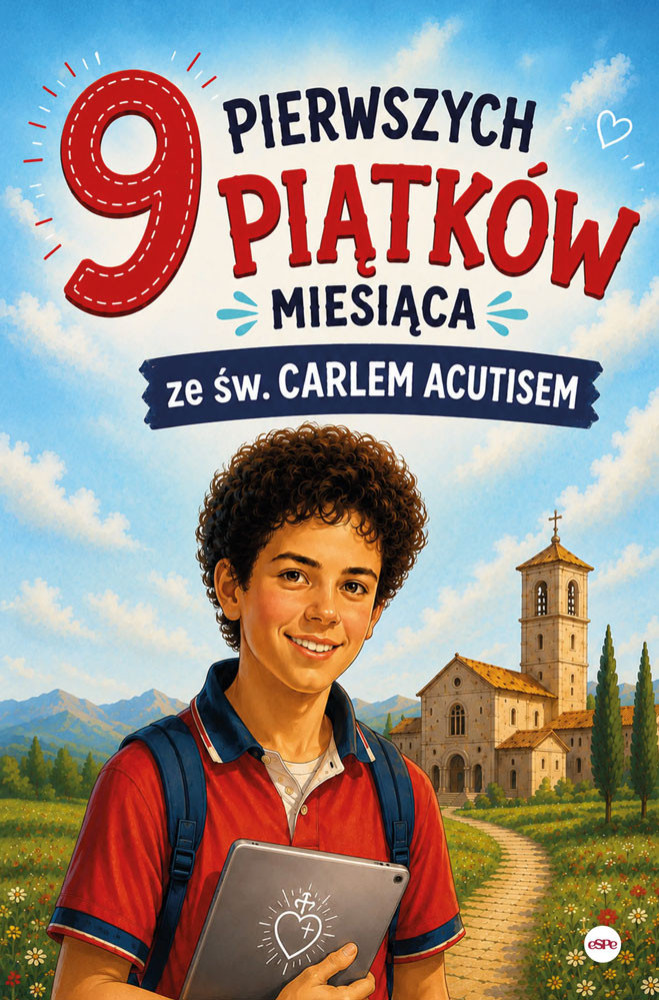 9 pierwszych piątków miesiąca ze św. Carlem Acutisem