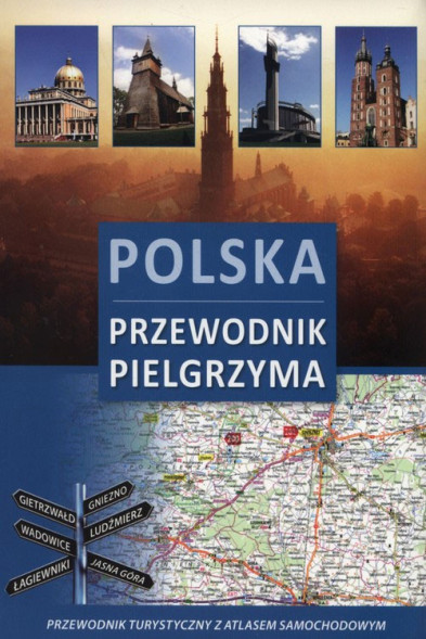 Polska. Przewodnik pielgrzyma