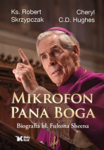 Mikrofon Pana Boga - ks. Robert Skrzypczak