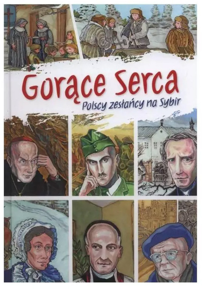 Gorące serca. Polscy zesłańcy na Sybir. Komiks