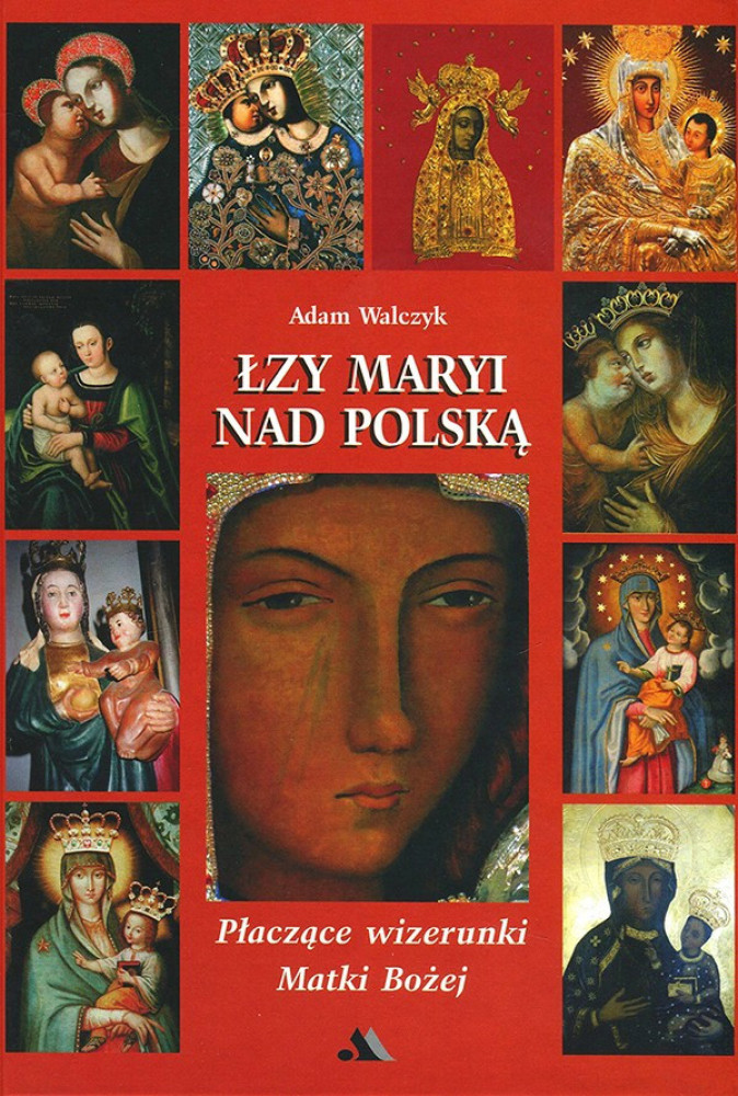 Łzy Maryi nad Polską