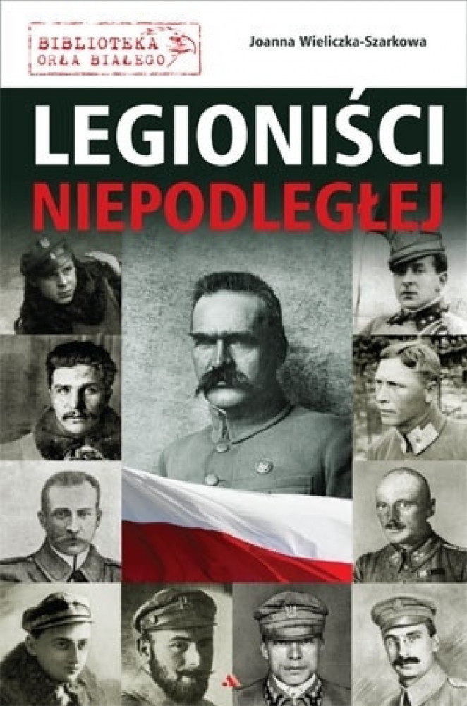 Piłsudski i Legiony - komplet 3 książek