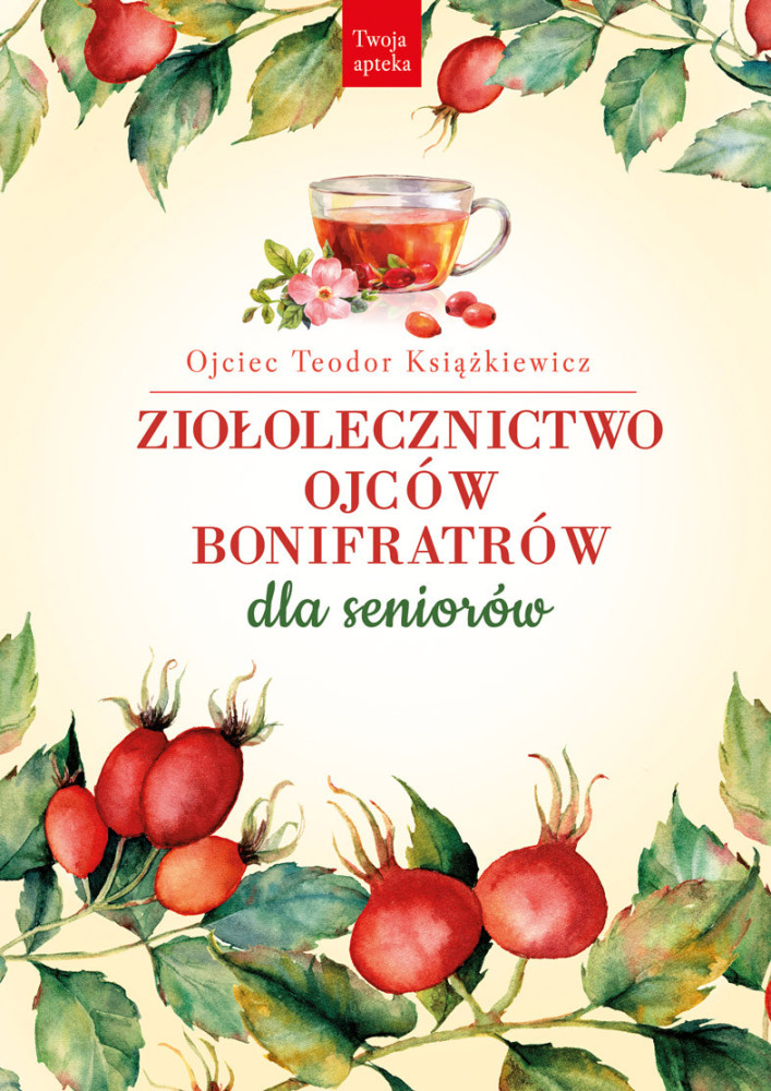 Ziołolecznictwo Ojców Bonifratrów dla seniorów