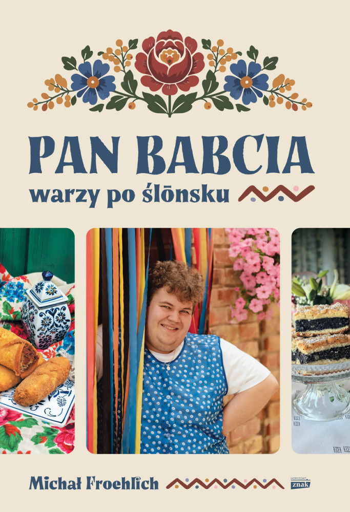 Pan Babcia warzy po ślōnsku - Froehlich Michał