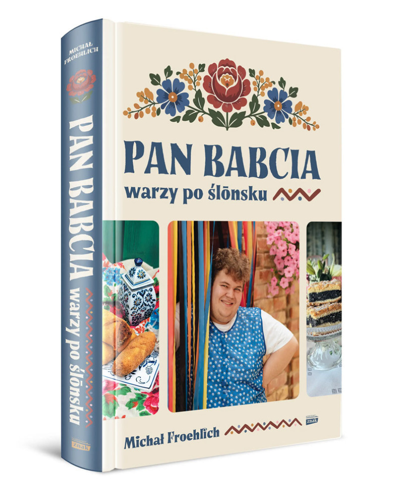 Pan Babcia warzy po ślōnsku - Froehlich Michał