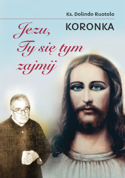 Koronka Jezu, Ty się tym zajmij + książeczka