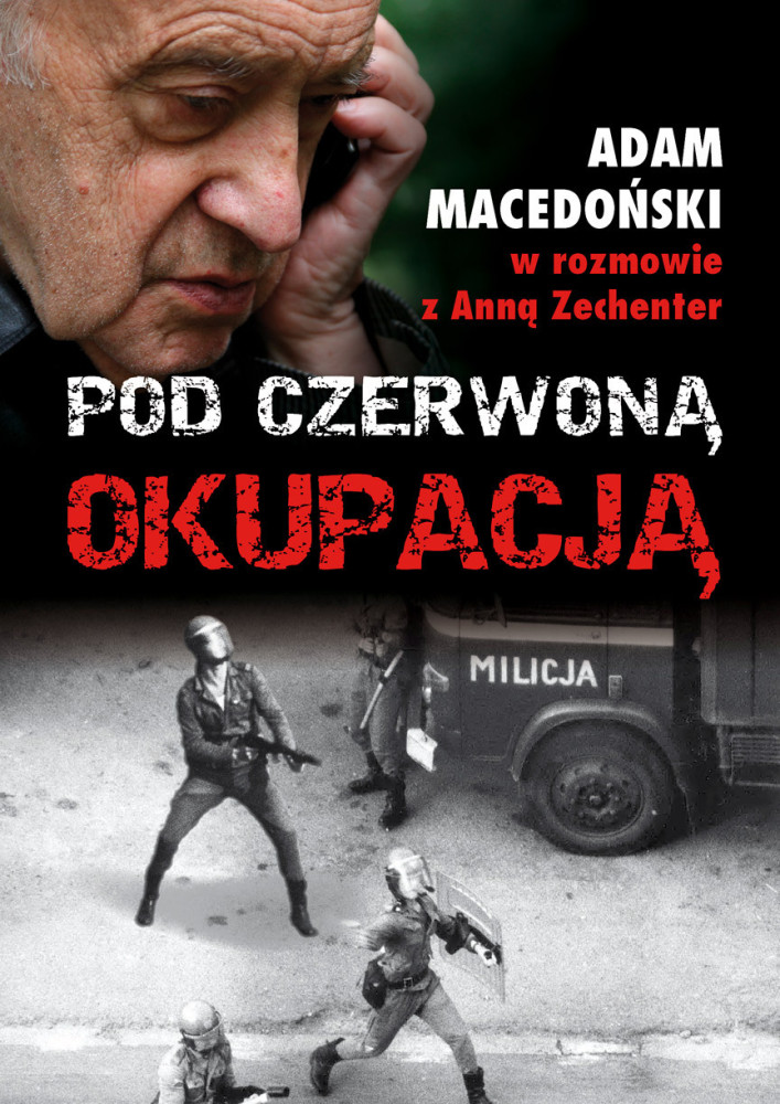 Pod czerwoną okupacją - Adam Macedoński