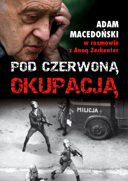 Pod czerwoną okupacją - Adam Macedoński