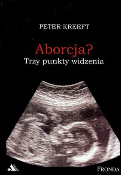 Aborcja? Trzy punkty widzenia