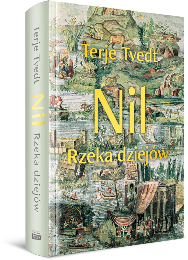 Nil. Rzeka dziejów