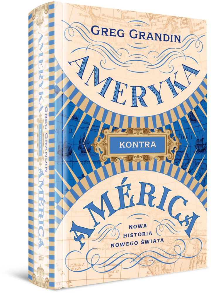 Ameryka kontra América. Nowa historia Nowego Świata