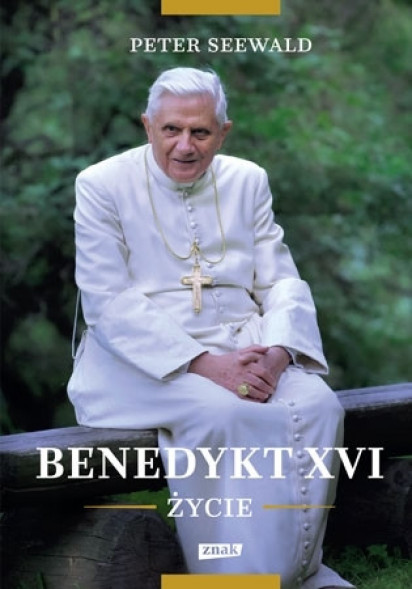 Benedykt XVI. Życie - Peter Seewald : Biografie religijne