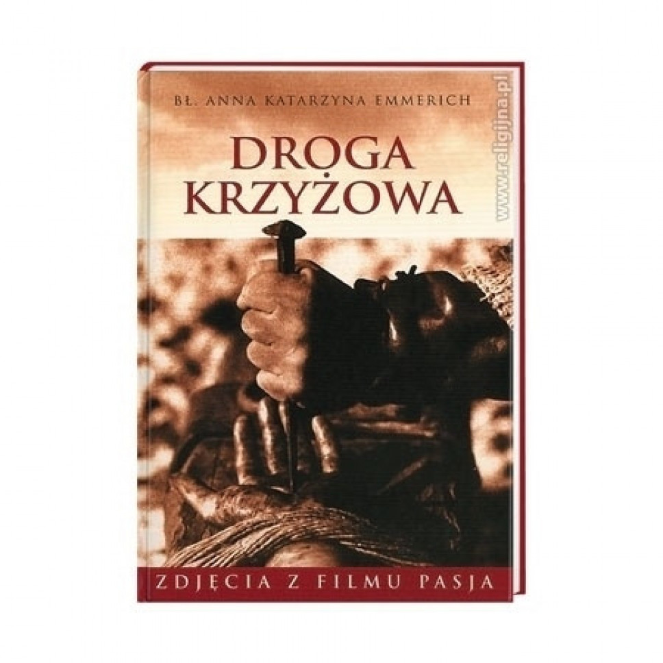 Droga krzyżowa - Anna Katarzyna Emmerich