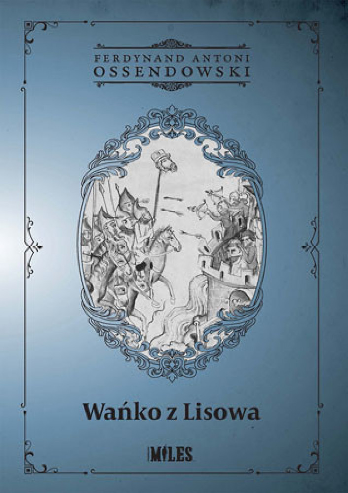 Wańko z Lisowa - Ferdynand Antoni Ossendowski