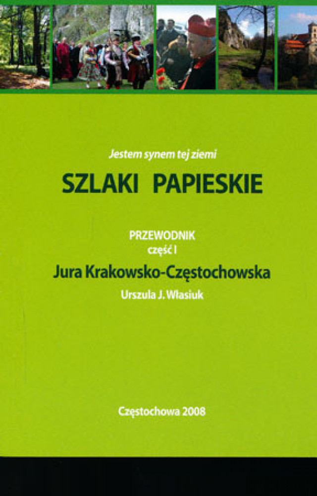 Szlaki papieskie. Przewodnik
