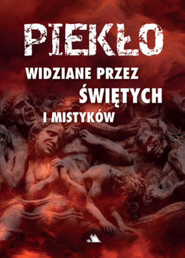 Piekło widziane przez świętych i mistyków - Benito Celotti
