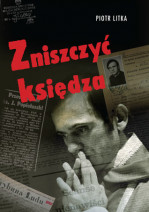 Zniszczyć księdza - Piotr Litka